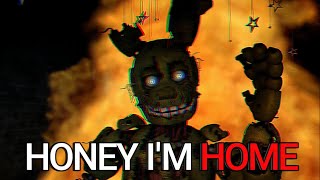 [SFM FNAF] Honey I'm Home