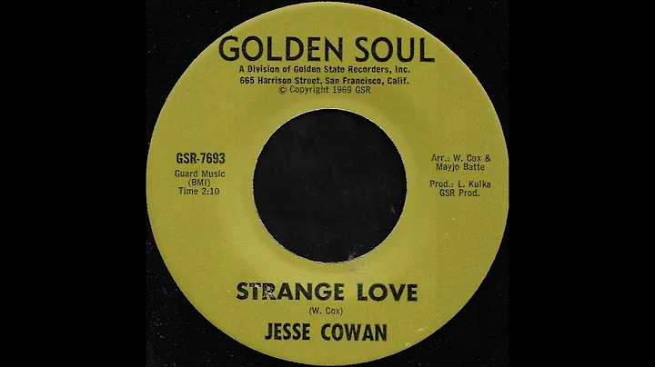 Jesse Cowan - Strange Love (Golden Soul)