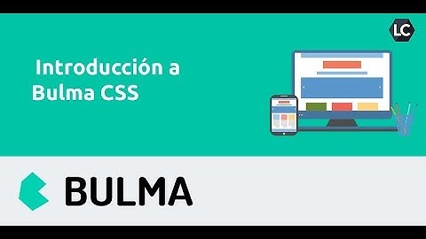 Bulma CSS - Introducción 🎓