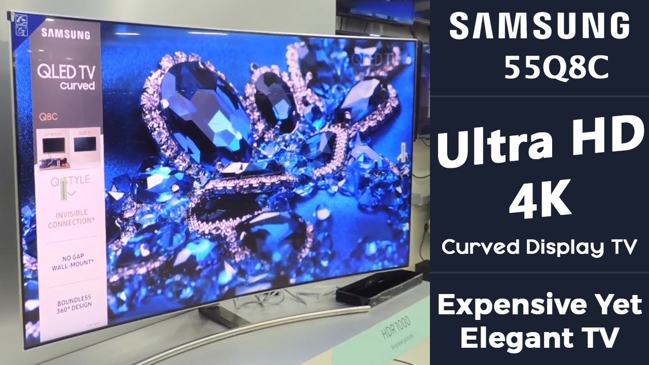 Update New Samsung 55Q8C 55 inch Ultra HD 4K Curved TV In-Depth Review | Video \u0026 Sound Test