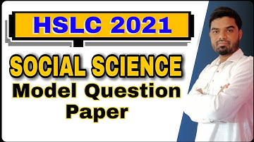 HSLC 2021 ll Social Science ll Model Question Paper ll