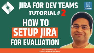 JIRA Tutorial #2 - How to setup JIRA for Evaluation and Learning
