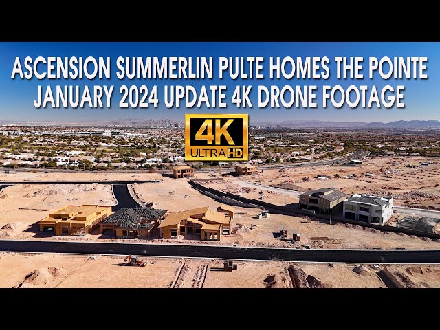 Ascension Summerlin Putle Homes The Pointe January 2024 Update 4K Drone Footage