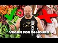 400lb man goes vegan for 24 hours  9000 calories