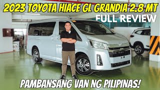 2023 TOYOTA HIACE GL GRANDIA 2.8L MT | FULL REVIEW! | PAMBANSANG VAN NG PILIPINAS! | Louie Castro TV