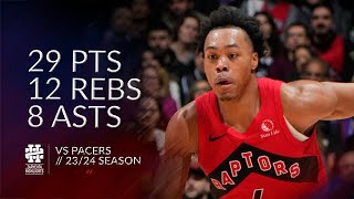 Scottie Barnes 29 pts 12 rebs 8 asts vs Pacers 23/24 season