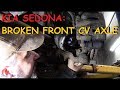 Kia Sedona : Broken front Axle