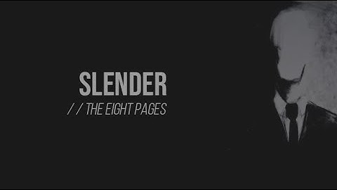 How to HACK Slender the Eight Pages (unlock all modes/extras)