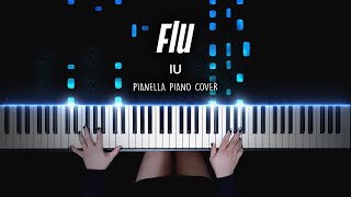 IU - Flu | Piano Cover by Pianella Piano