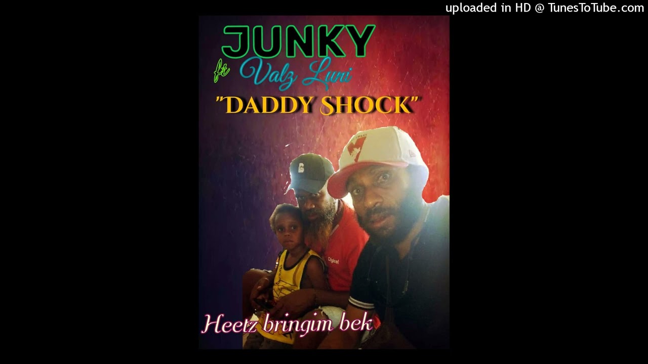 Junky ft Valz Luni "Daddy Shock" Jeldiiy Sounds 🔥🔥🔥