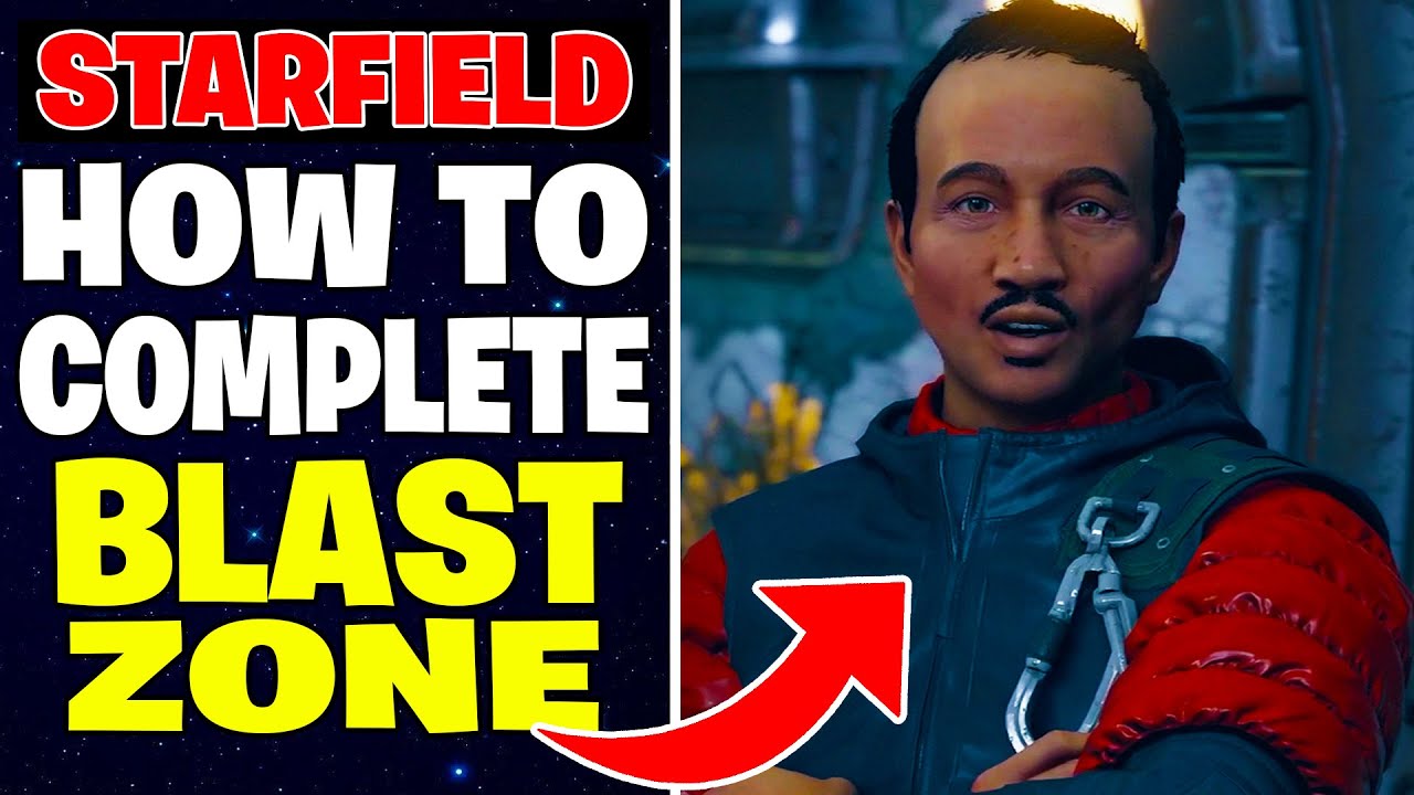 Starfield How to Complete Blast Zone YouTube