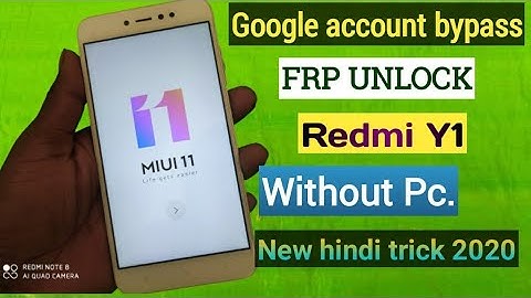 Redmi Y1 (MDI6S)  Frp Bypass | Redmi y1 (MDI6S)  frp Bypass MIUI 11 | Y1 Frp Bypass | Mobile Tricks