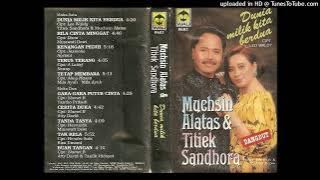 Muchsin Alatas & Titiek Sandhora - Dunia Milik Kita Berdua (1993)