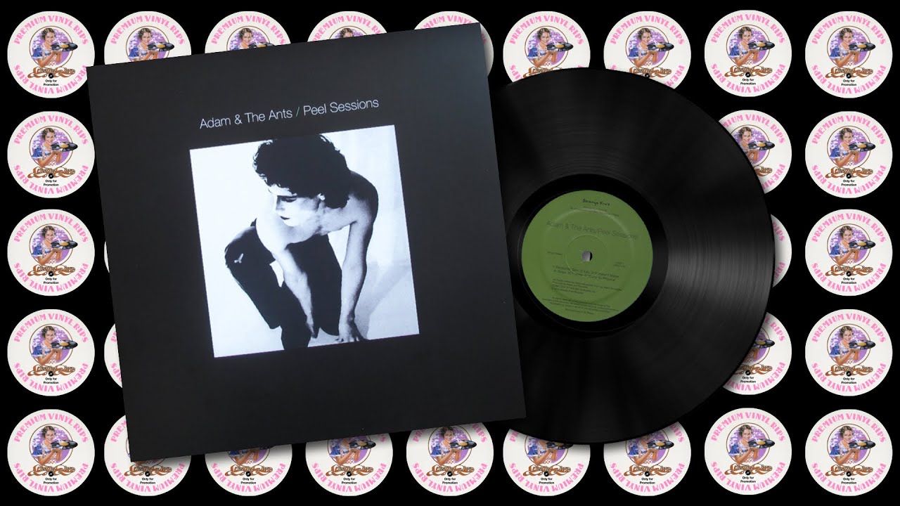 Adam and  the Ants - Animals & Men - vinyl rip - Peel Sessions - needle drop