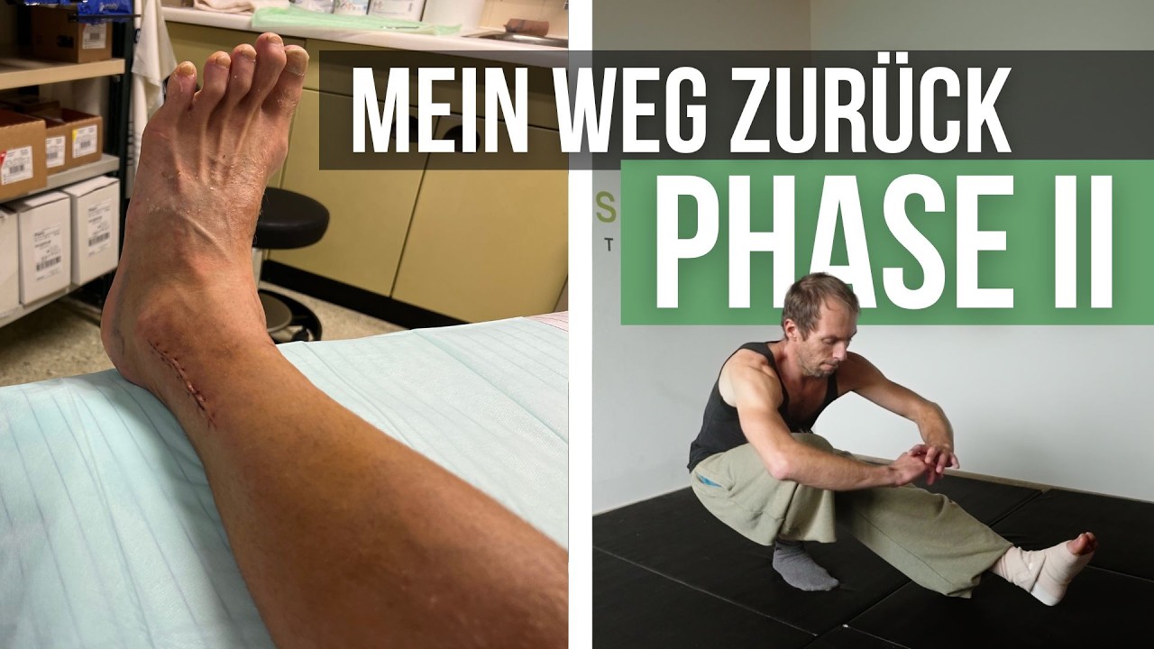 Sprunggelenk gebrochen - Mein Weg zurück - PHASE II