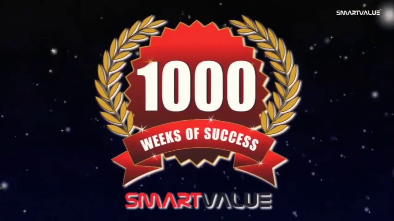 Smart value new song 2020 1000 week celebration 