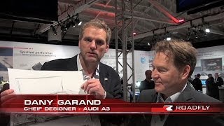 Dany Garand, Chief Designer of 2015 Audi A3 Sedan chat with Charlie Romero of RoadflyTV