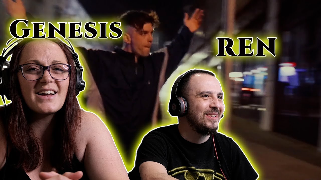 Genesis (Ren) Reaction! YouTube