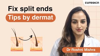 Here's what you can do for split ends - Senior dermatologist | Cureskin