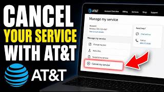 How to Cancel Your Service with AT&T - Step By Step