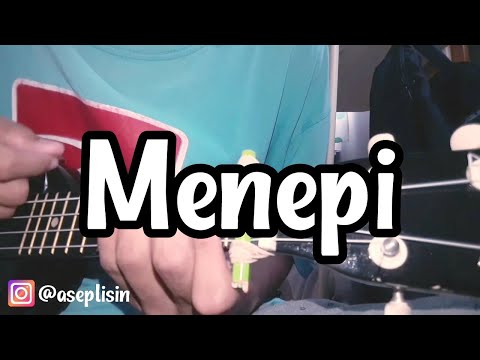 MENEPI-Ngatmombilung (chord dan lirik) | Ukulele Cover by aseplisin