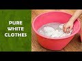 Simple Tricks to Make Your Clothes Pure White and Stainless