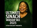 Sinach Ultimate Worship Mix 2025 Powerful Gospel Songs For Prayer Praise Sinach Ultimate Worship Mix 2025 Powerful Gospel Songs For Prayer Praise