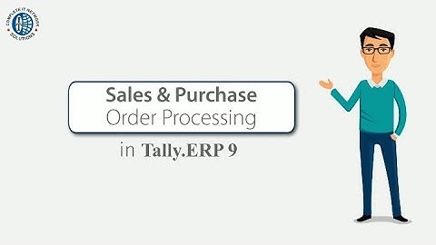 How to Manage Sales & Purchase Order processing in Tally.ERP 9 | Tally erp9