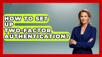 How To Set Up Two-Factor Authentication? - Emerging Tech Insider