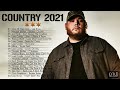 Brett Young, Luke Bryan, Luke Combs, Keith Urban, Chris Stapleton | Top New Country Songs 2021