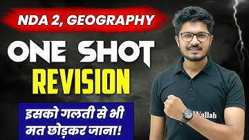 Geography Marathon for NDA-2 2022 Exams | ONE SHOT REVISION 👊🏻