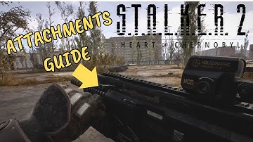 How to Equip Attachments To Weapons in Stalker 2 Heart of Chornobyl