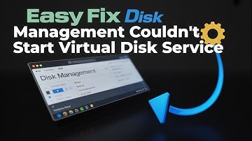 Fix: Disk Management Could Not Start Virtual Disk Service [GUIDE]