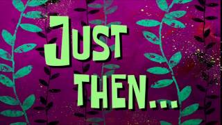 Just Then... | Spongebob Time Card #113