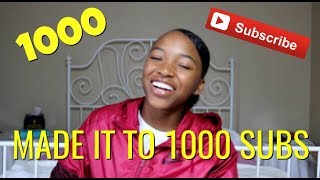 I made it to 1K Subscribers