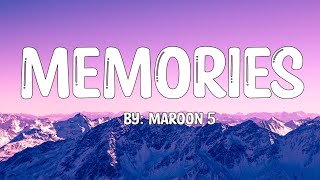 Maroon 5 - Memories (Lyrics) 🎵