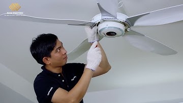 HƯỚNG DẪN LẮP ĐẶT QUẠT TRẦN 5 CÁNH F60 WWK