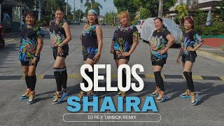 SELOS/SHAIRA/DJ REX TAMBOK REMIX/ZIN ELJHAY ALVAREZ X FITBEAT FUSION LADIES / DANCE WORKOUT / ZUMBA