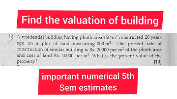 Diploma in civil Engineering Estimate 5th sem| Important numerical | Valuation