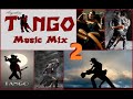 Tango 💃 Music Mix 2