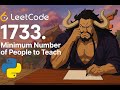 LeetCode 1733: Minimum Number of People to Teach – Python Solution Explained Step by Step 🐍