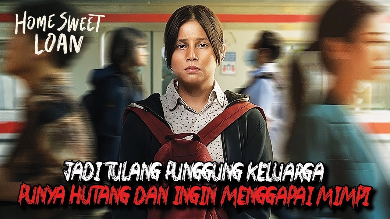 LIKA LIKU KERASNYA HIDUP DI JAKARTA !! ALUR CERITA FILM HOME SWEET LOAN