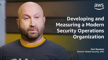 Developing and Measuring a Modern Security Operations Organization | Amazon Web Services
