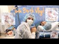 TWIN BIRTH VLOG | Unexpected Early Delivery!! | C-section Delivery