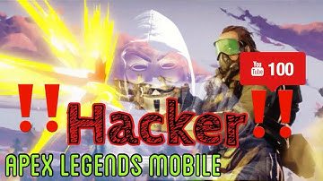 Apex Legends Mobile (HACKER)