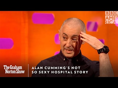 Alan Cumming&rsquo;s Not So Sexy Hospital Story | The Graham Norton Show | Friday at 11pm | BBC America