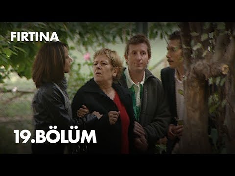 Fırtına 19. Bölüm - Full Bölüm