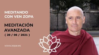 2021-06-20 Meditando con Zopa  &quot;Meditación Avanzada nivel 2&quot;