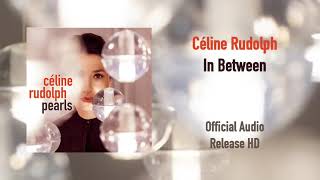 Céline Rudolph - In Between | Official Audio Release (HD)