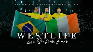 Westlife - DVD Live In São Paulo, Brasil (Full Concert - 24/03/2024)